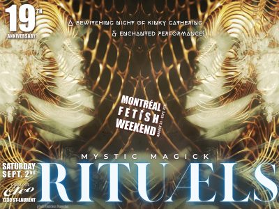 Rituaels Mystic Magick Cabaret Cleo Montreal Fetish Weekend Festival Goddess Kaleidos
